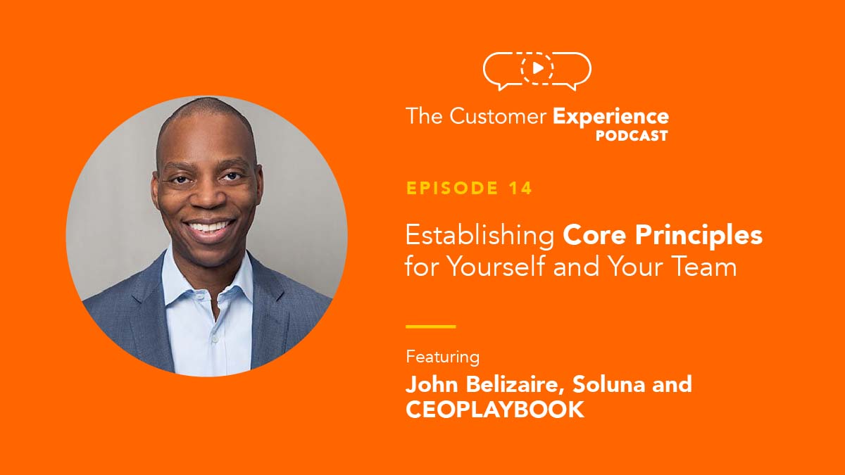 The Customer Experience Podcast: Establishing Core Principles with Soluna Computing CEO John Belizaire
