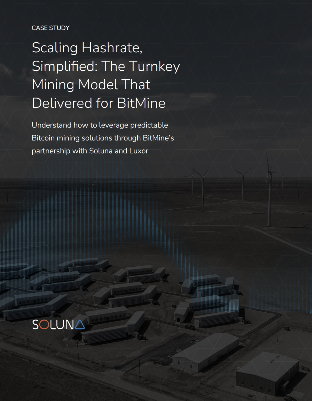 Scaling Hashrate, Simplified: The Turnkey Mining Model That Delivered for  BitMine - Soluna