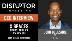 Disruptor Investor on X Spaces: Soluna CEO John Belizaire